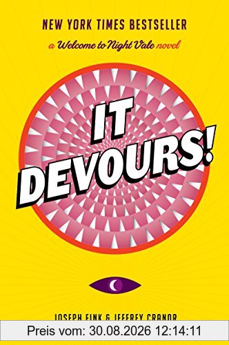 It Devours!: A Welcome to Night Vale Novel