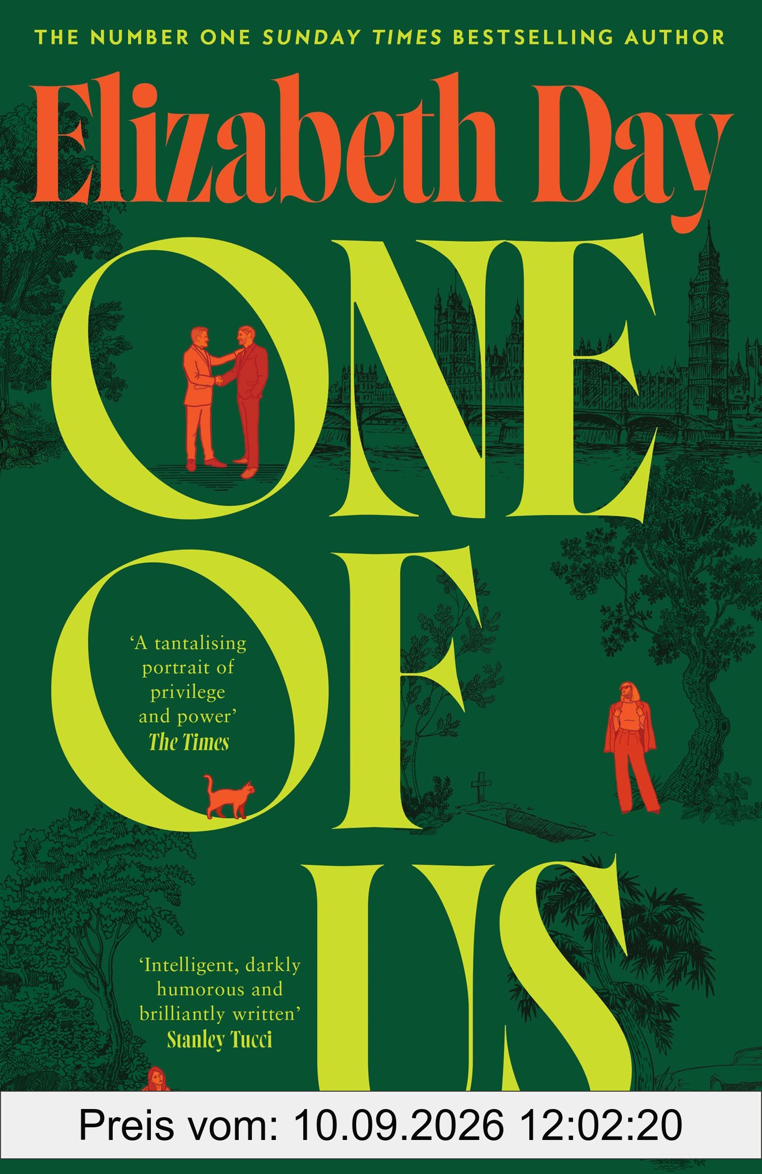 One of Us: The new and compulsive Sunday Times bestselling novel from Elizabeth Day; a suspenseful and thrilling insight into politics and privilege