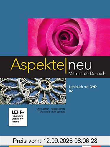 Aspekte neu B2 : Mittelstufe Deutsch : Lehrbuch mit DVD
