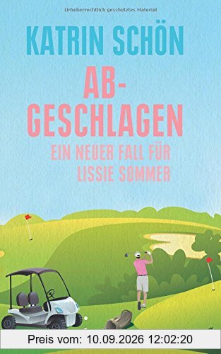 Abgeschlagen: Ein neuer Fall für Lissie Sommer (Ein-Lissie-Sommer-Krimi)
