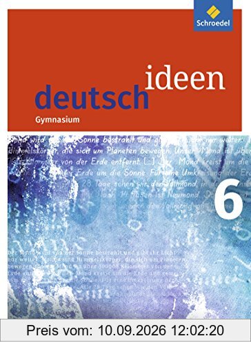 deutsch ideen SI - Ausgabe 2016 Baden-Württemberg: Schülerband 6
