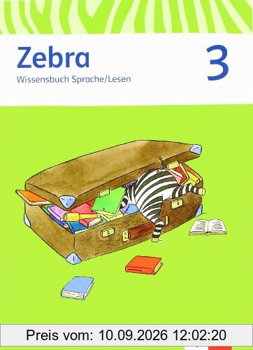 Zebra / Wissensbuch Sprache/Lesen 3.Schuljahr: Neubearbeitung