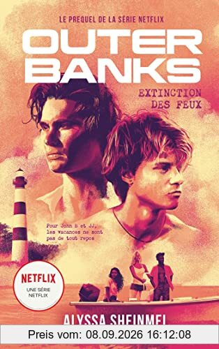 Outer banks. Extinction des feux : le prequel de la série Netflix