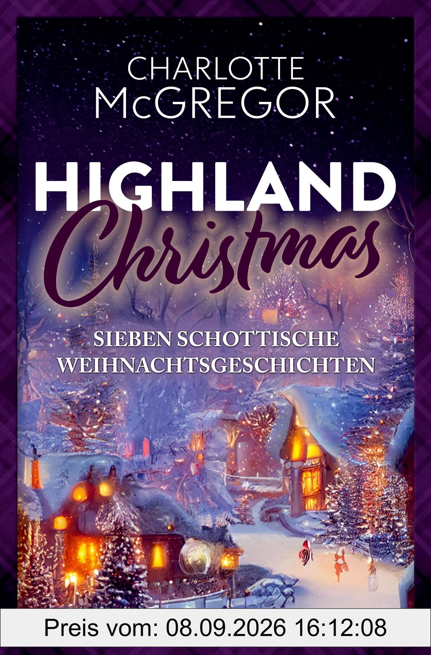 Highland Christmas – sieben schottische Weihnachtsgeschichten