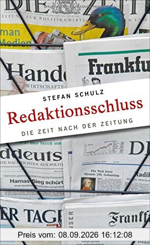 Redaktionsschluss: Die Zeit nach der Zeitung