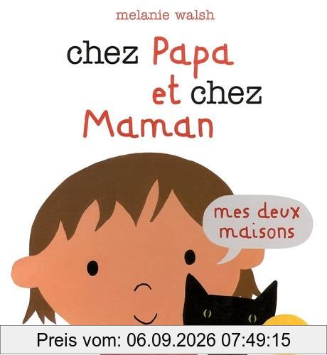 Chez papa et chez maman : mes deux maisons