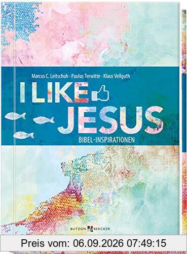 I like Jesus: Bibel-Inspirationen
