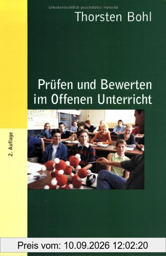 Prüfen und Bewerten im Offenen Unterricht (Basis-Bibliothek Unterricht)