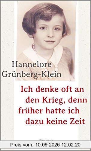 Ich denke oft an den Krieg, denn früher hatte ich dazu keine Zeit