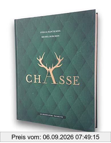 Chasse : le grand livre Hachette
