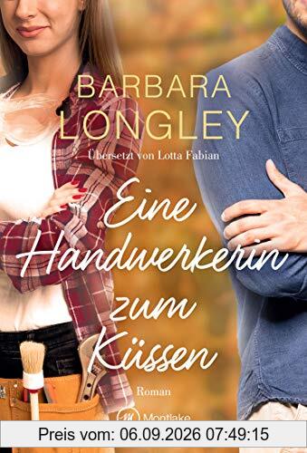 Eine Handwerkerin zum Küssen (The Haneys, Band 3)