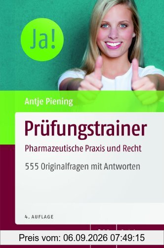 Prüfungstrainer Pharmazeutische Praxis und Recht