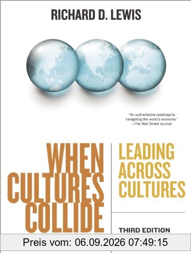When Cultures Collide: Leading Across Cultures