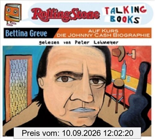 Auf Kurs - Die Johnny Cash Biographie: Rolling Stone - Talking Books