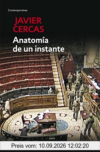Anatomía de un instante (CONTEMPORANEA, Band 26201)