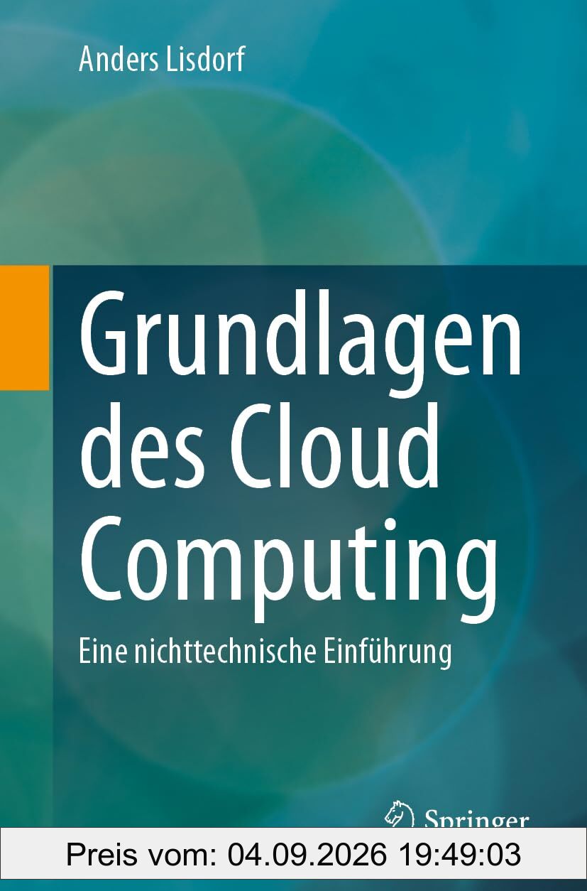 Grundlagen des Cloud Computing: Eine nichttechnische Einführung