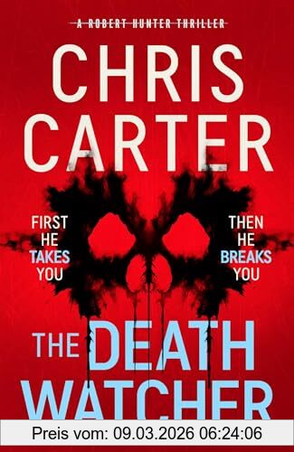 Chris Carter The Death Watcher, The Top Ten Sunday Times Bestseller (Robert Hunter, 13)