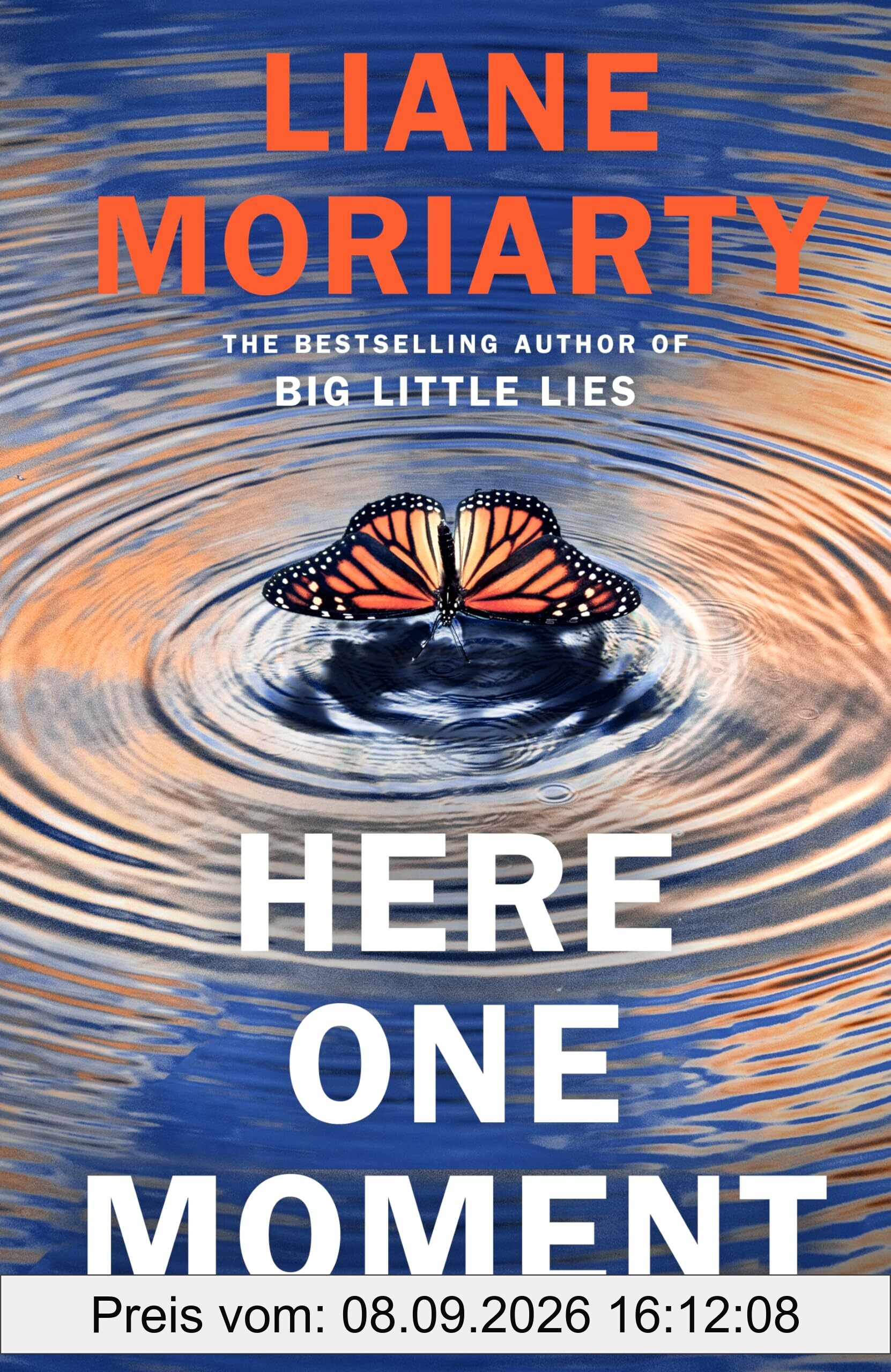 Here One Moment: The highly anticipated new novel from the internationally bestselling author of Big Little Lies