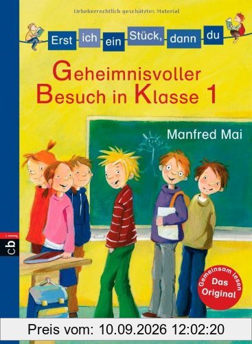 Erst ich ein Stück, dann du - Geheimnisvoller Besuch in Klasse 1