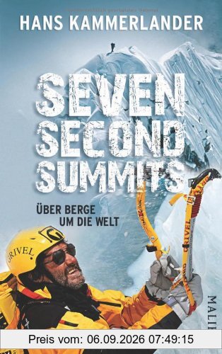 Seven Second Summits: Über Berge um die Welt