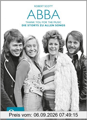 ABBA - Thank you for the Music: Die Storys zu allen Songs