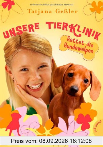 Unsere Tierklinik, Band 3: Unsere Tierklinik, Rettet die Hundewelpen