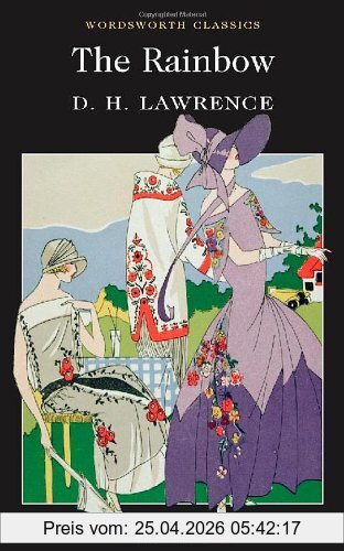 Lawrence, D. H. The Rainbow (Wordsworth Classics)