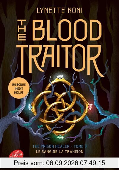 The prison healer. Vol. 3. The blood traitor. Le sang de la trahison