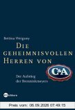 Die geheimnisvollen Herren von C&A: Der Aufstieg der Brenninkmeyers