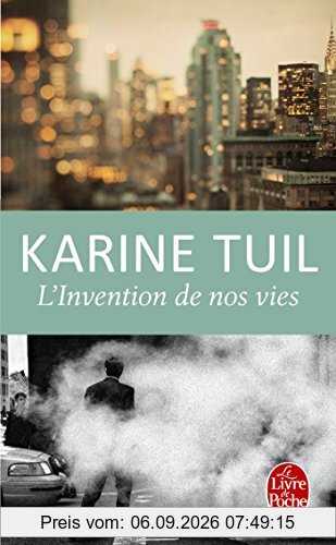 L'invention de nos vies