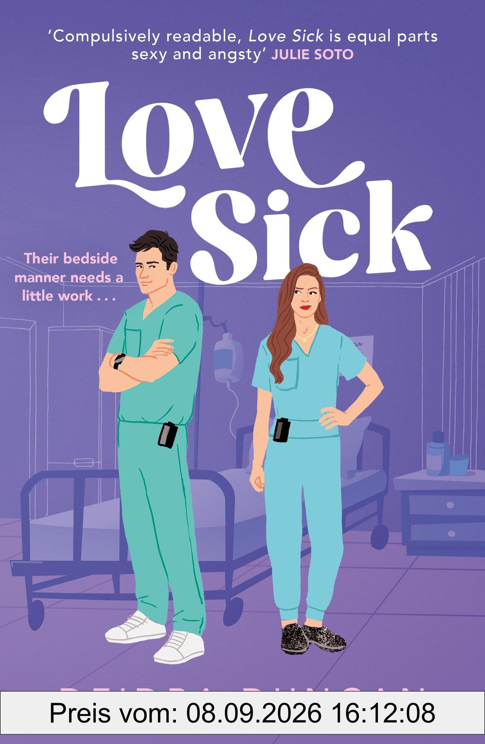 Love Sick: Grey's Anatomy meets The Hating Game in this fiery enemies-to-lovers romcom