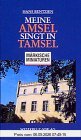 Meine Amsel singt in Tamsel