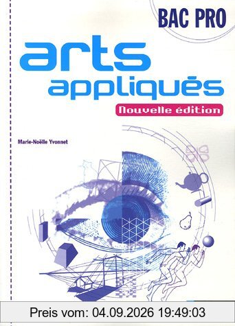 Arts appliqués bac pro : livre de l'élève