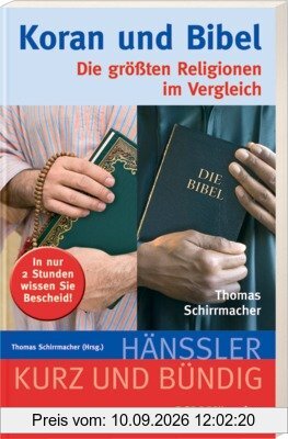 Koran und Bibel: Die größten Religionen im Vergleich