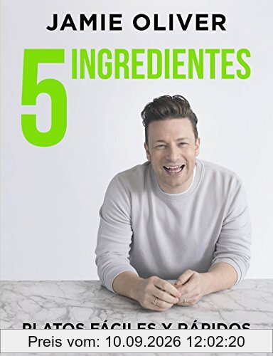 5 ingredientes Platos fáciles y rápidos / 5 Ingredients - Quick & Easy Food: Platos f#ciles y r#pidos (Sabores)