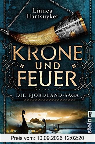 Krone und Feuer: Roman (Die Fjordland-Saga, Band 1)