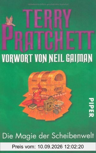 Die Magie der Scheibenwelt: Drei Romane in einem Band: Die Farben der Magie - Das Licht der Phantasie - Das Erbe des Zauberers