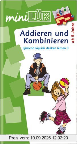 miniLÜK: Addieren und Kombinieren: Spielend logisch denken lernen 3 für Kinder von 5 bis 8 Jahren