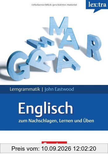 Lextra - Englisch - Lerngrammatik: A1-C1 - Grammatik: Zum Nachschlagen, Lernen und Üben. Mit Übungen und Tests