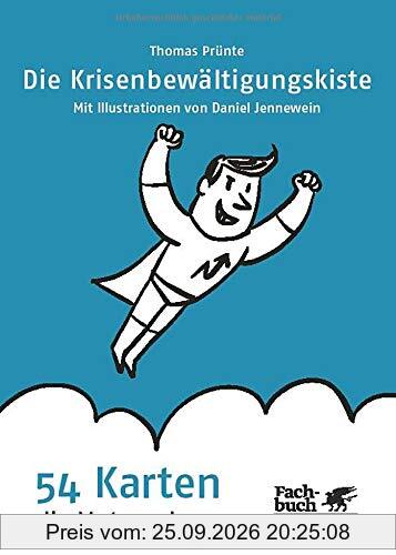 Die Krisenbewältigungskiste: 54 Karten, die Mut machen