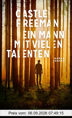 Ein Mann mit vielen Talenten: Roman