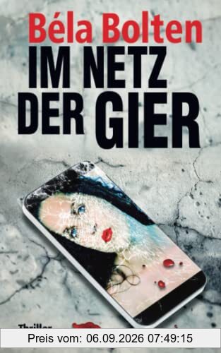 Im Netz der Gier (Berg und Thal ermitteln)