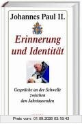 Erinnerung und Identität: Gespräche an der Schwelle zwischen den Jahrtausenden