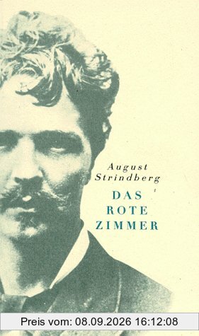 Das rote Zimmer. Schilderungen aus dem Leben der Schriftsteller und Künstler.