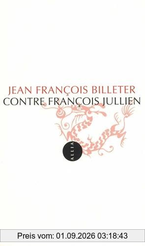 Contre François Jullien