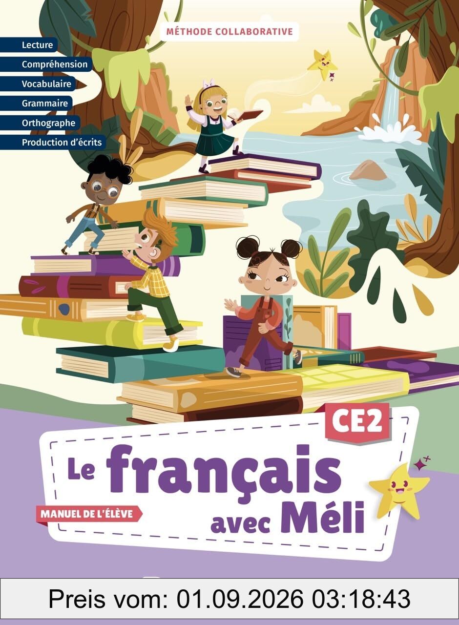 Le français avec Méli, CE2 : manuel collaboratif : manuel de l'élève