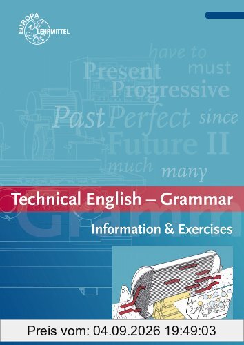 Technical English - Grammar: Information & Exercises