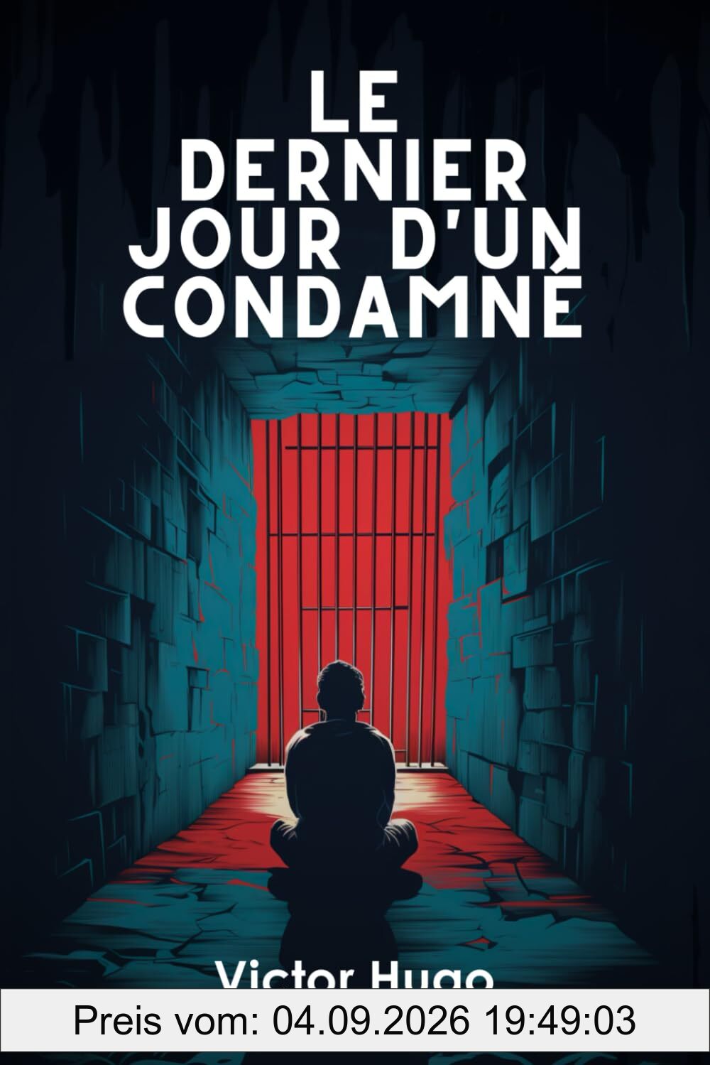 Le Dernier Jour d'un condamné