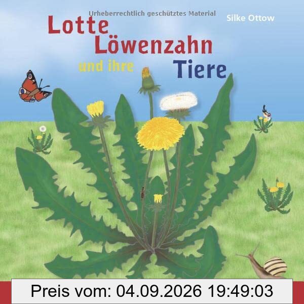 Lotte Löwenzahn und ihre Tiere