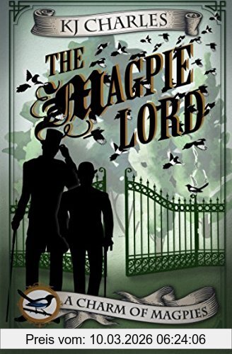 Kj Charles The Magpie Lord (A Charm Of Magpies, Band 1)